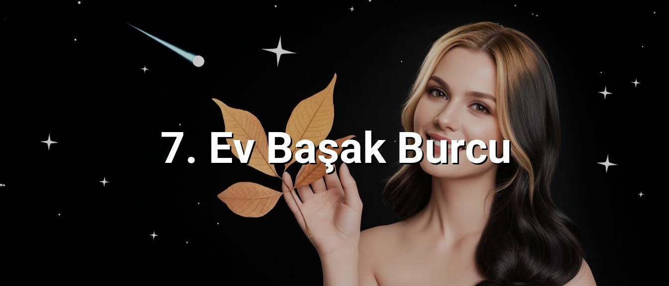 7. Ev Başak Burcu